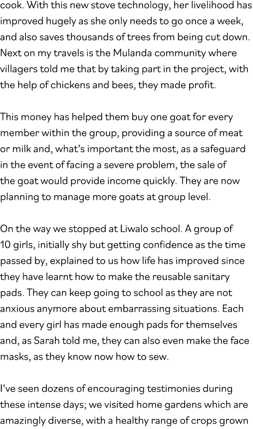 cook  With this new stove technology, her livelihood has improved hugely as she only needs to go once a week, and als   