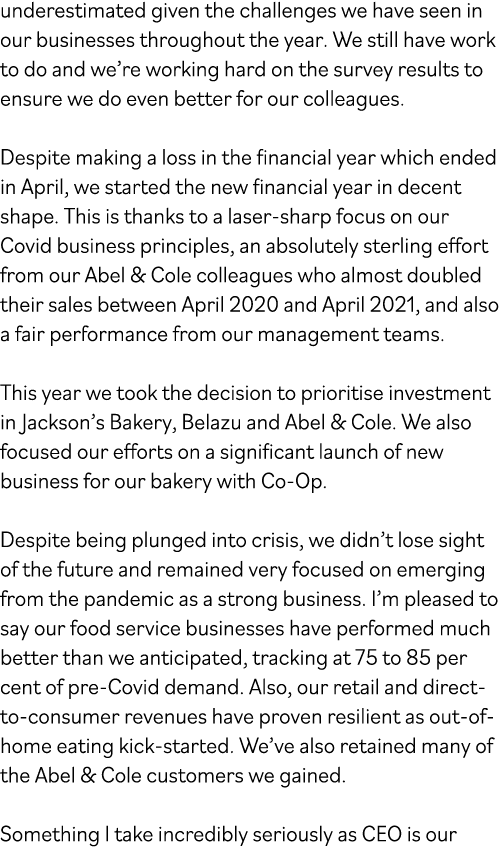 underestimated given the challenges we have seen in our businesses throughout the year  We still have work to do and    