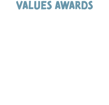 Values Awards  For colleagues demonstrating the Group values of Try Your Hardest, Play Your Part, Learn from Mistakes   