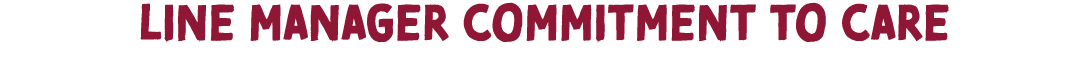 line manager Commitment to Care